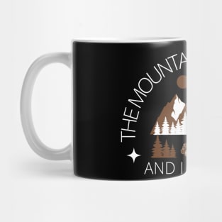 The mountains are Calling and I must Go Mug